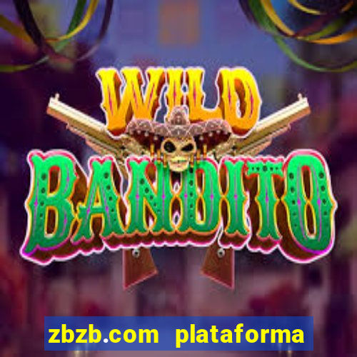 zbzb.com plataforma de jogos